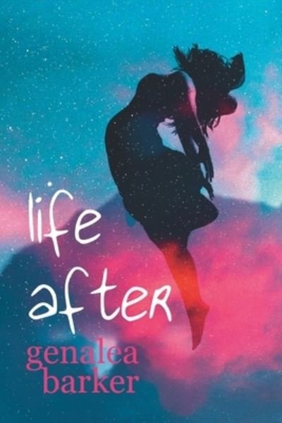 Cover for Genalea Barker · Life After (Bok) (2023)