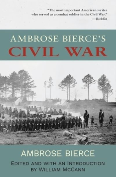 Cover for William McCann · Ambrose Bierce's Civil War (Book) [Warbler Classics Annotated edition] (2019)