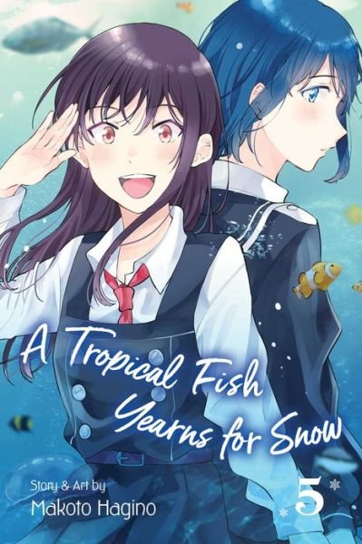 Cover for Makoto Hagino · A Tropical Fish Yearns for Snow, Vol. 5 - A Tropical Fish Yearns for Snow (Pocketbok) (2020)