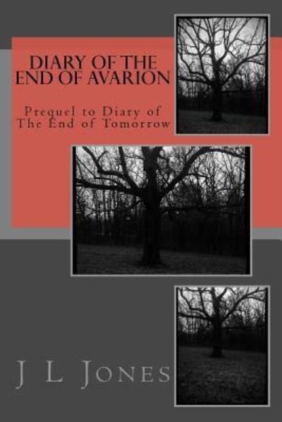 Cover for Johnique Jones · Diary of The End of Avarion (Paperback Book) (2017)