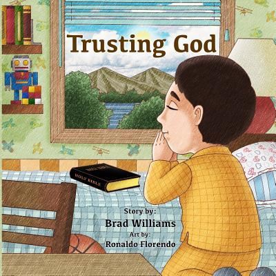 Trusting God - Brad Williams - Kirjat - Createspace Independent Publishing Platf - 9781977800497 - tiistai 12. joulukuuta 2017