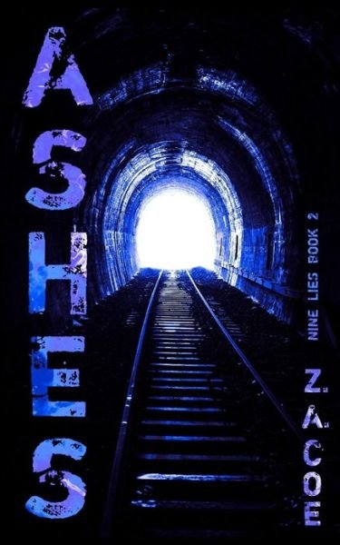 Ashes - Z a Coe - Books - Createspace Independent Publishing Platf - 9781979062497 - December 24, 2018