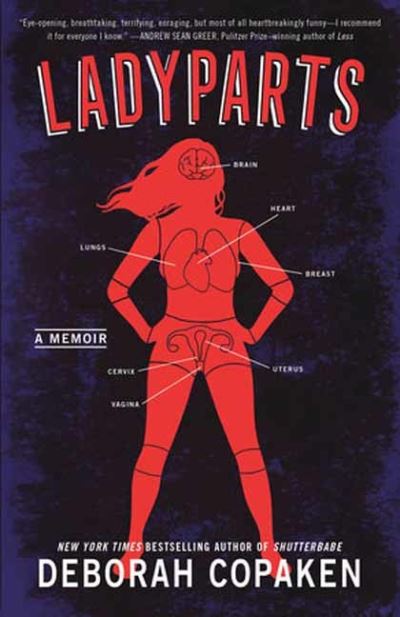 Cover for Deborah Copaken · Ladyparts: A Memoir (Paperback Book) (2023)