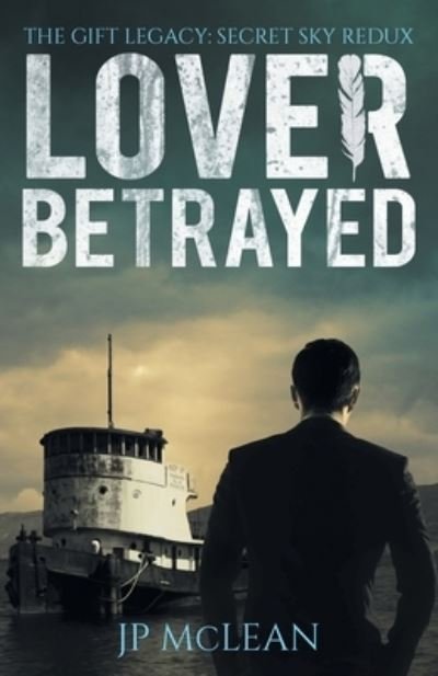 Cover for Jp McLean · Lover Betrayed (Pocketbok) (2019)