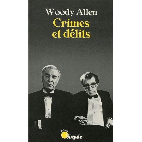 Crimes et délits - Woody Allen - Livros - Seuil - 9782020129497 - 1 de setembro de 1993