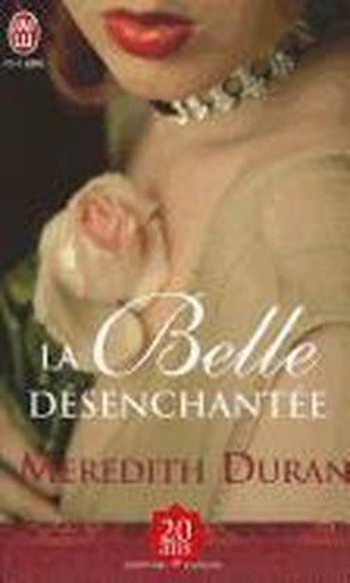 Cover for Meredith Duran · La Belle Desenchantee (Aventures et Passions) (French Edition) (Taschenbuch) [French edition] (2011)