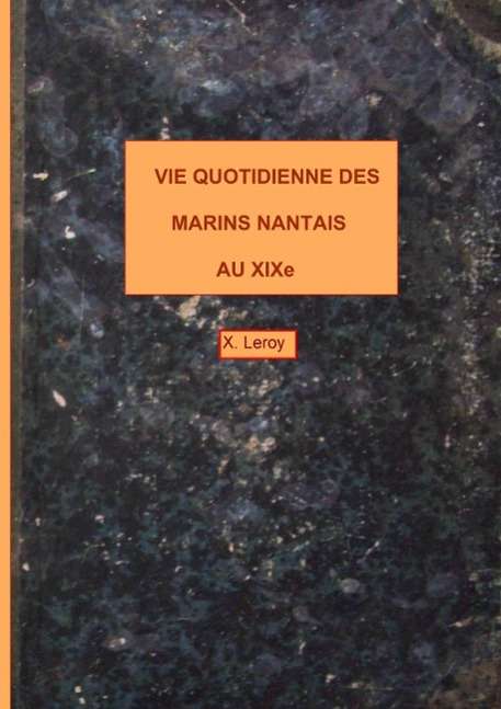 Cover for Leroy · Vie quotidienne des marins nantai (Bok)