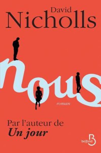 Nous - David Nicholls - Książki - Belfond Dom Etranger - 9782714459497 - 16 kwietnia 2015