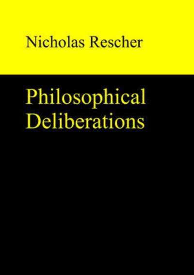 Cover for Rescher · Philosophical Deliberations (Bok) (2013)