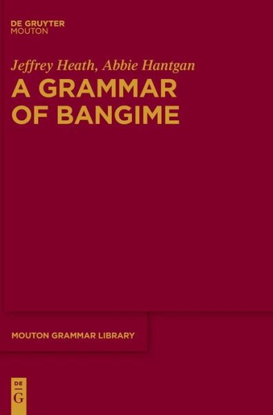 Cover for Heath · A Grammar of Bangime (Book) (2018)