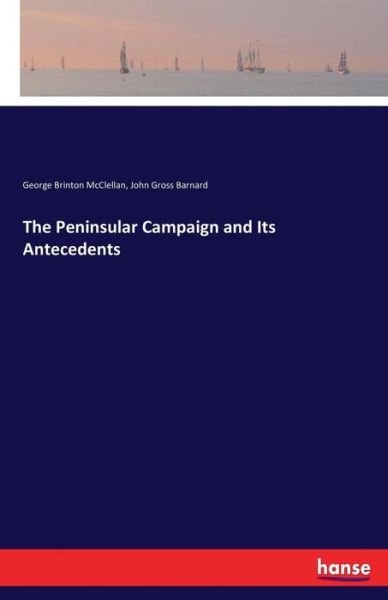Cover for McClellan · The Peninsular Campaign and I (Book) (2018)