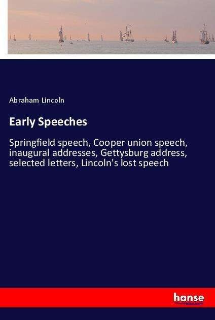 Cover for Lincoln · Early Speeches (Book)