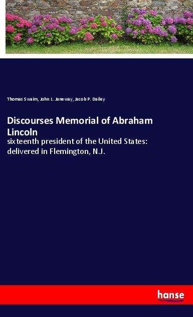 Cover for Swaim · Discourses Memorial of Abraham Li (Buch)