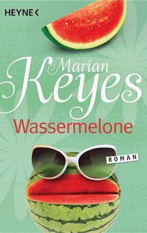 Cover for Marian Keyes · Wassermelone (Pocketbok) (2013)
