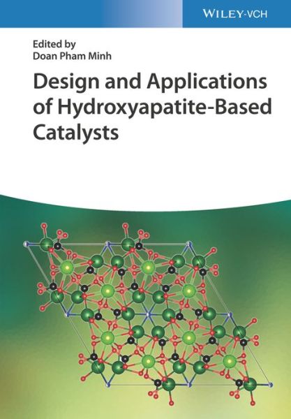 Cover for D Pham Minh · Design and Applications of Hydroxyapatite-Based Catalysts (Innbunden bok) (2022)