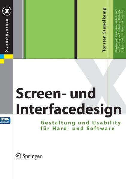 Cover for Torsten Stapelkamp · Screen- Und Interfacedesign: Gestaltung Und Usability Für Hard- Und Software (X.media.press) (German Edition) (Hardcover Book) [German, 1 edition] (2007)