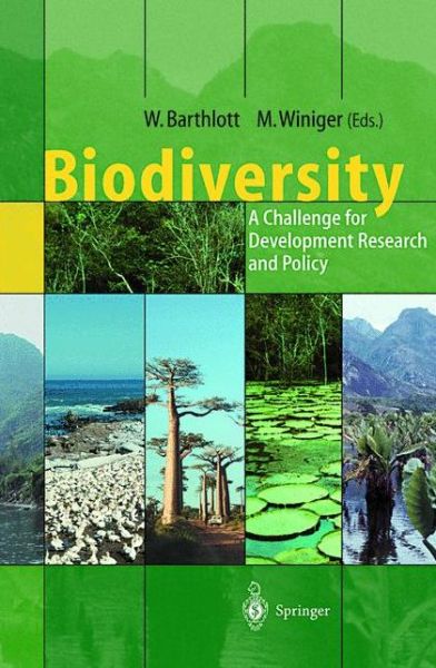 Cover for Barthlott · Biodiversity: A Challenge for Development Research and Policy (Hardcover Book) [1st Corrected ed. 2001. Corr. 2nd printing 0 edition] (1998)