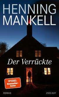 Cover for Henning Mankell · Der VerrÃ¼ckte (Hardcover Book) (2021)
