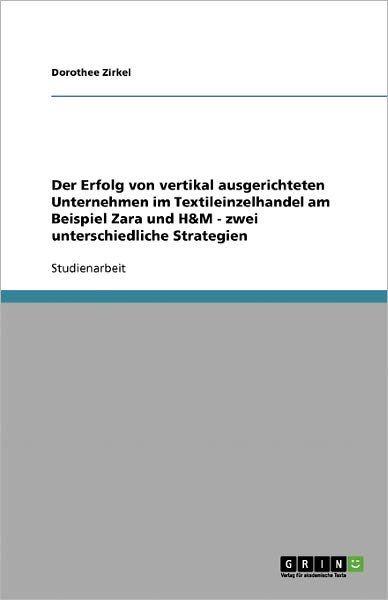 Vertikale Kooperationen im Texti - Zirkel - Books - GRIN Verlag GmbH - 9783638596497 - August 13, 2007