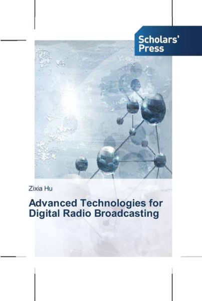 Advanced Technologies for Digital Ra - The HU - Books - - 9783639515497 - July 7, 2013