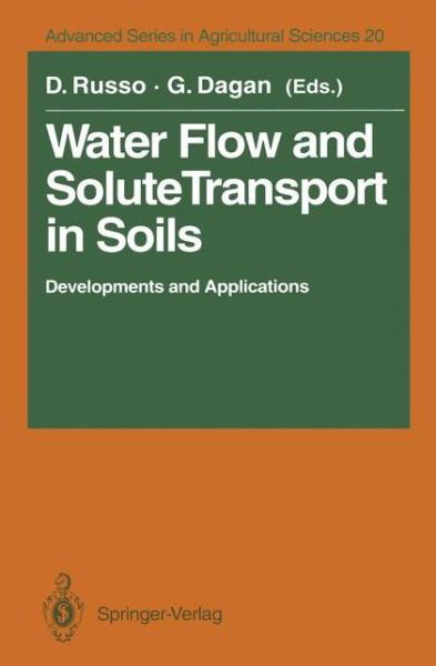 Cover for David Russo · Water Flow and Solute Transport in Soils: Developments and Applications In Memoriam Eshel Bresler (1930-1991) - Advanced Series in Agricultural Sciences (Paperback Book) [Softcover reprint of the original 1st ed. 1993 edition] (2011)