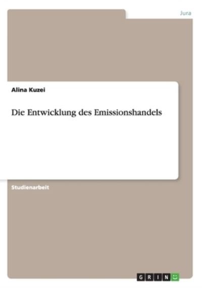 Cover for Kuzei · Die Entwicklung des Emissionshand (Bog) (2014)