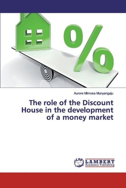Cover for Munyangaju · The role of the Discount Hou (Bok) (2019)