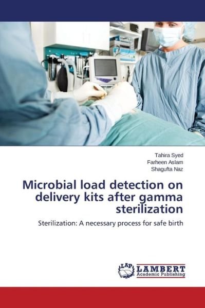 Cover for Naz Shagufta · Microbial Load Detection on Delivery Kits After Gamma Sterilization (Pocketbok) (2015)