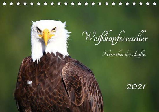 Weißkopfseeadler. Herrscher der - Anders - Książki -  - 9783672127497 - 