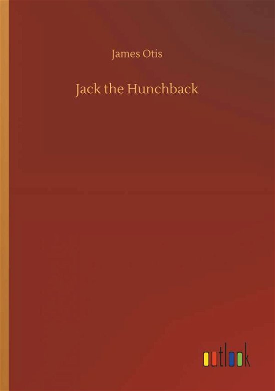 Cover for Otis · Jack the Hunchback (Bok) (2018)