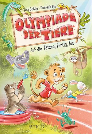 Cover for Tina Schilp · Olympiade der Tiere – Auf die Tatzen, fertig, los (Book) (2024)