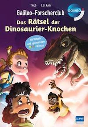 Cover for THiLO · Galileo-Forscherclub - Das Rätsel der Dinosaurier-Knochen (Bok) (2022)