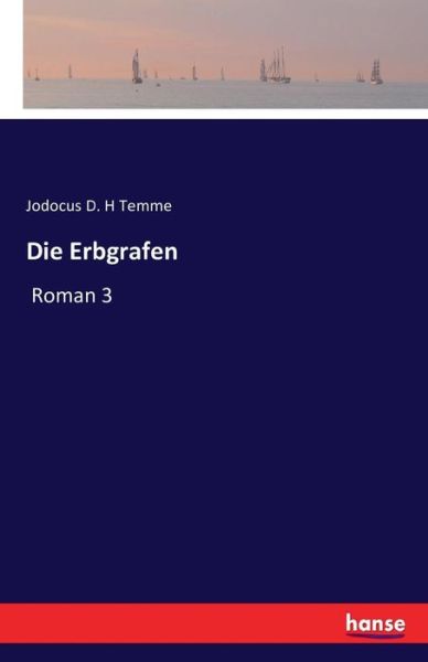 Die Erbgrafen - Temme - Livros -  - 9783742884497 - 13 de setembro de 2016