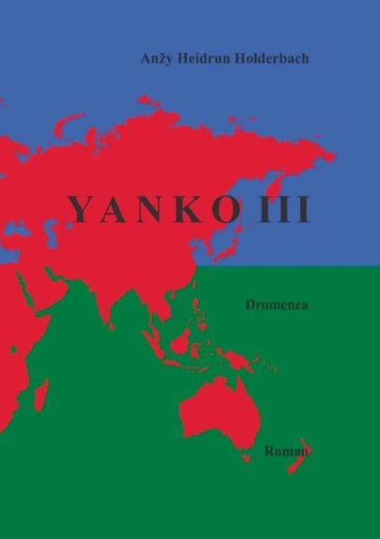 Cover for Holderbach · Yanko III (Buch) (2021)