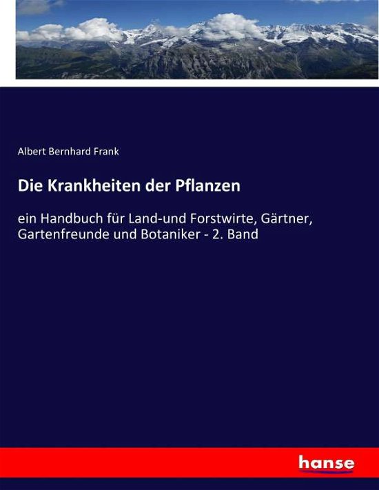 Cover for Frank · Die Krankheiten der Pflanzen (Buch) (2017)