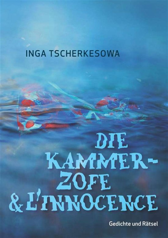 Cover for Tscherkesowa · Die Kammerzofe &amp; L'Innocen (Bog)