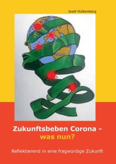 Cover for Hülkenberg · Zukunftsbeben Corona - was n (Book) (2020)