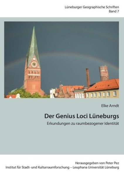 Cover for Arndt · Der Genius Loci Lüneburgs (Buch) (2019)