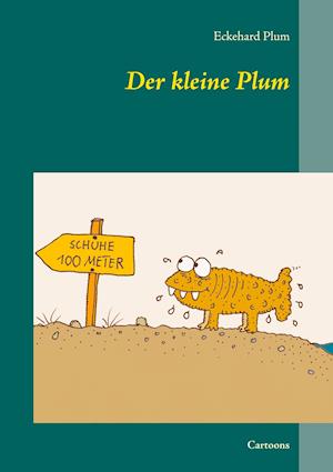 Cover for Eckehard Plum · Der kleine Plum (Paperback Book) (2021)
