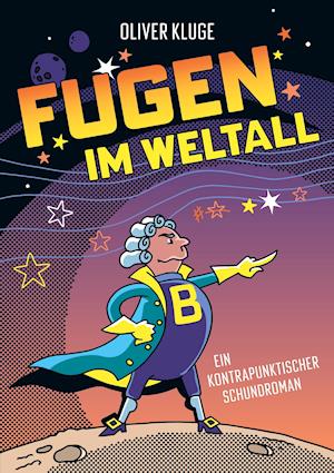 Cover for Oliver Kluge · Fugen im Weltall (Paperback Book) (2021)