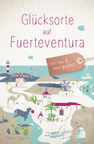 Cover for Petra Sparrer · Glücksorte auf Fuerteventura (Book) (2024)