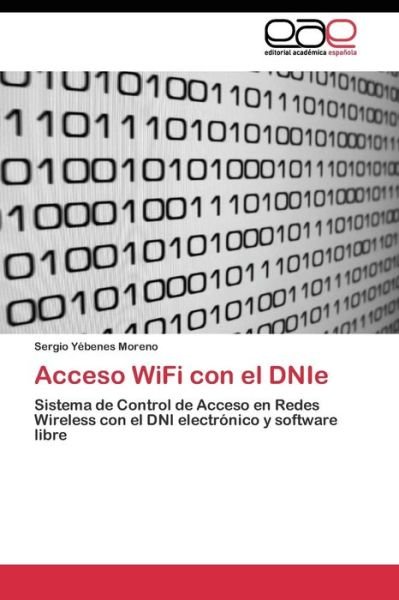 Cover for Yebenes Moreno Sergio · Acceso Wifi Con El Dnie (Paperback Bog) (2011)