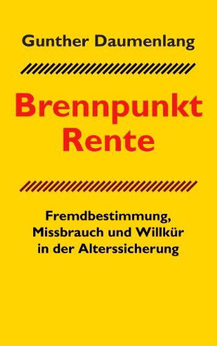 Cover for Gunther Daumenlang · Brennpunkt Rente (Paperback Book) [German edition] (2011)