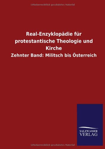 Real-enzyklopädie Für Protestantische Theologie Und Kirche - Ohne Autor - Books - Salzwasser-Verlag GmbH - 9783846029497 - March 28, 2013