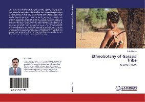 Ethnobotany of Garasia Tribe - Meena - Books - - 9783846511497 -