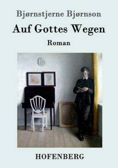 Cover for Bjornstjerne Bjornson · Auf Gottes Wegen: Roman (Pocketbok) (2016)