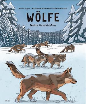 Cover for Figura:wölfe · Wahre Geschichten (Book)