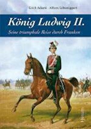 Cover for Erich Adami · König Ludwig II. (Inbunden Bok) (2011)