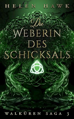 Die Weberin des Schicksals - Helen Hawk - Książki - Nova MD - 9783985955497 - 13 października 2023