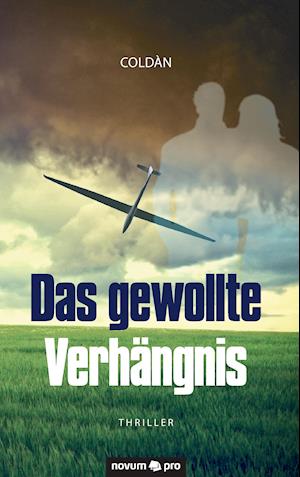 Cover for Coldàn · Das gewollte Verhängnis (Paperback Book) (2016)